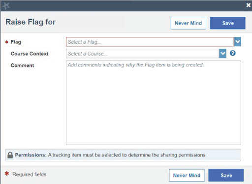 A Raise Flag for window listing the type of flag you are raising for the student and details to explain why you are raising the flag