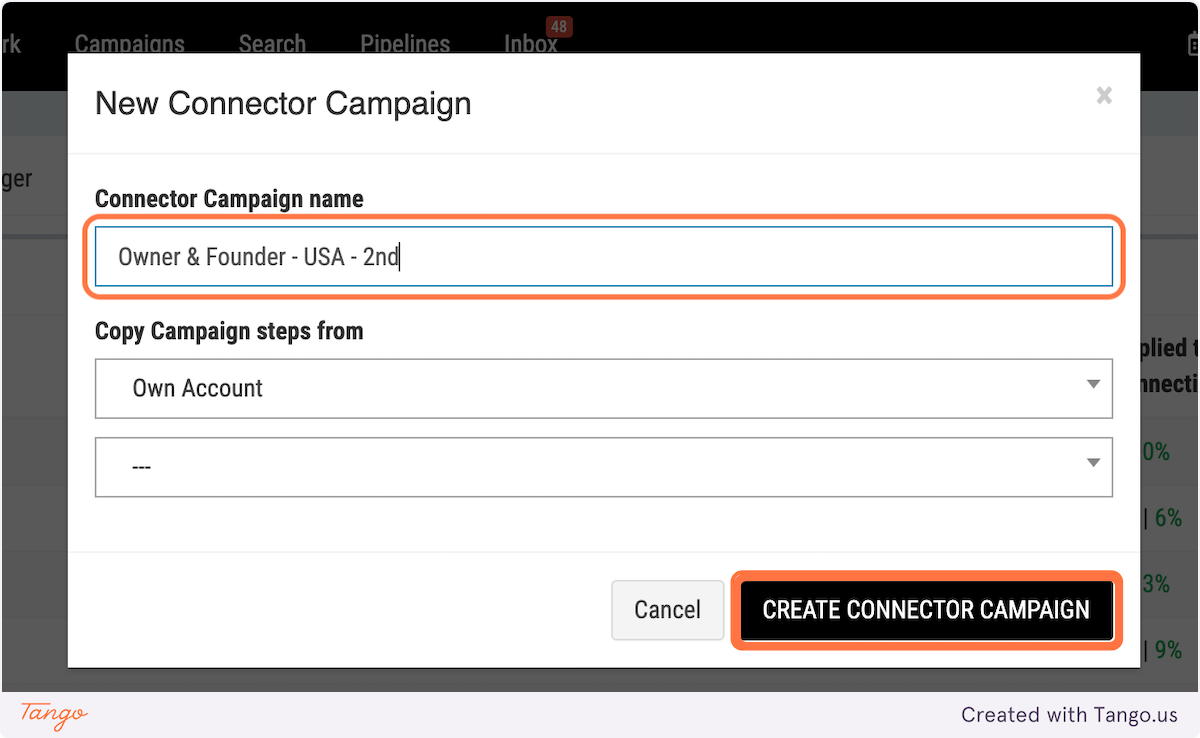 Paste search title into Connector Campaign name. Click on Create Connector Campaign.