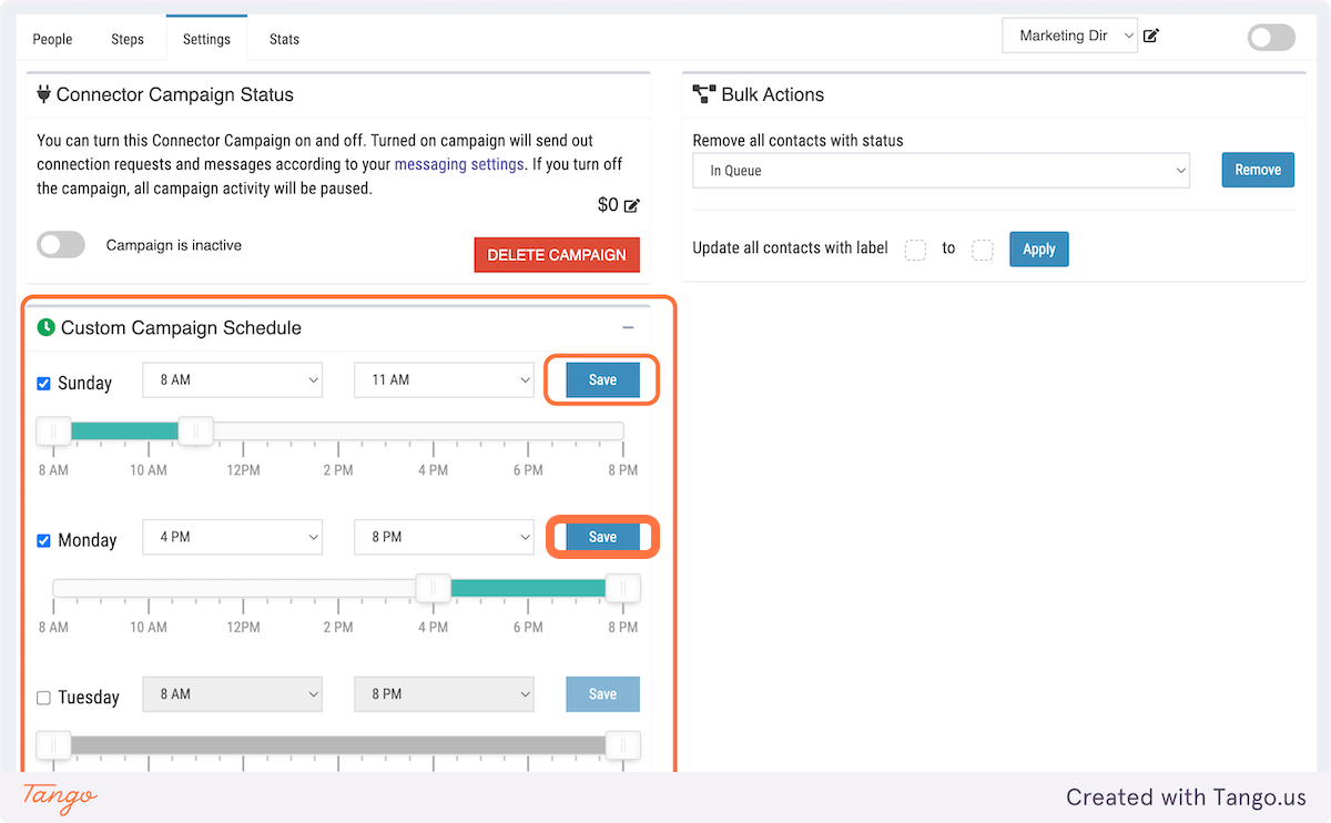 Choose the days and hours you'd like the campaign to be ONClick on Save